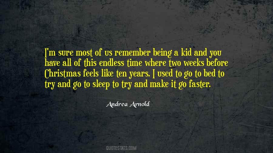 Andrea Arnold Quotes #326884