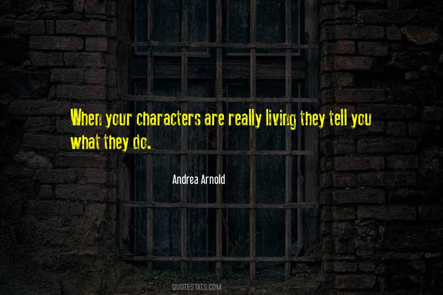Andrea Arnold Quotes #822436