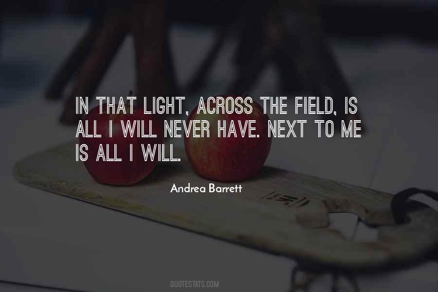 Andrea Barrett Quotes #190738