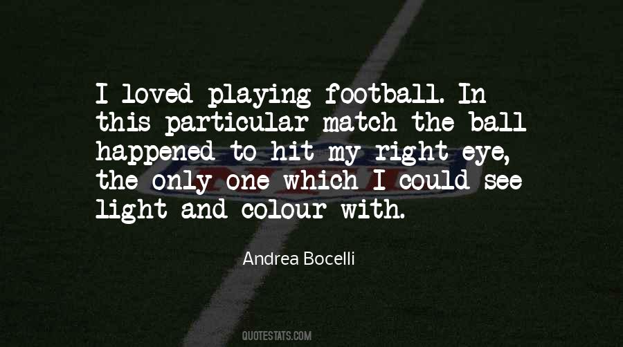 Andrea Bocelli Quotes #1261053