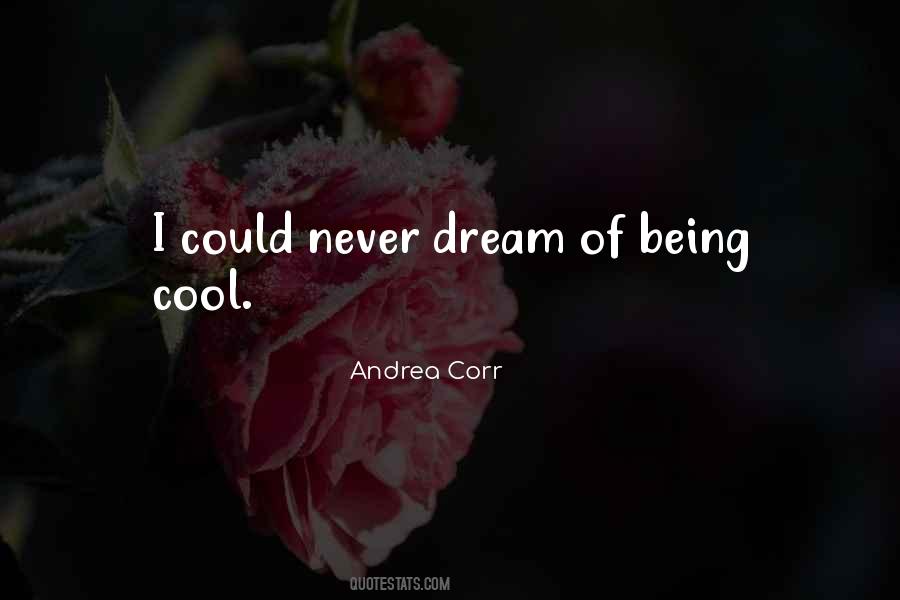 Andrea Corr Quotes #1386377