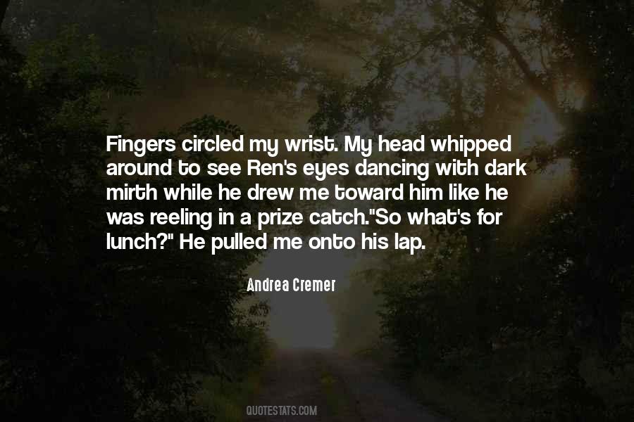 Andrea Cremer Quotes #1476854