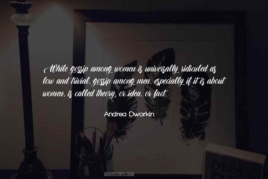 Andrea Dworkin Quotes #1036337
