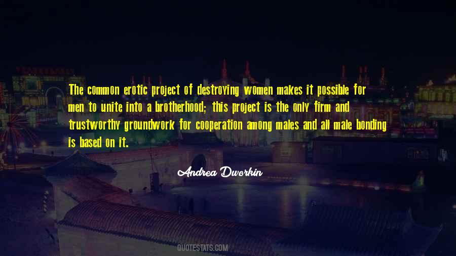 Andrea Dworkin Quotes #1159992