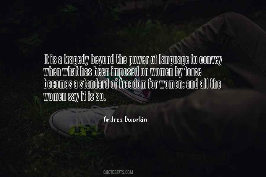 Andrea Dworkin Quotes #1580385