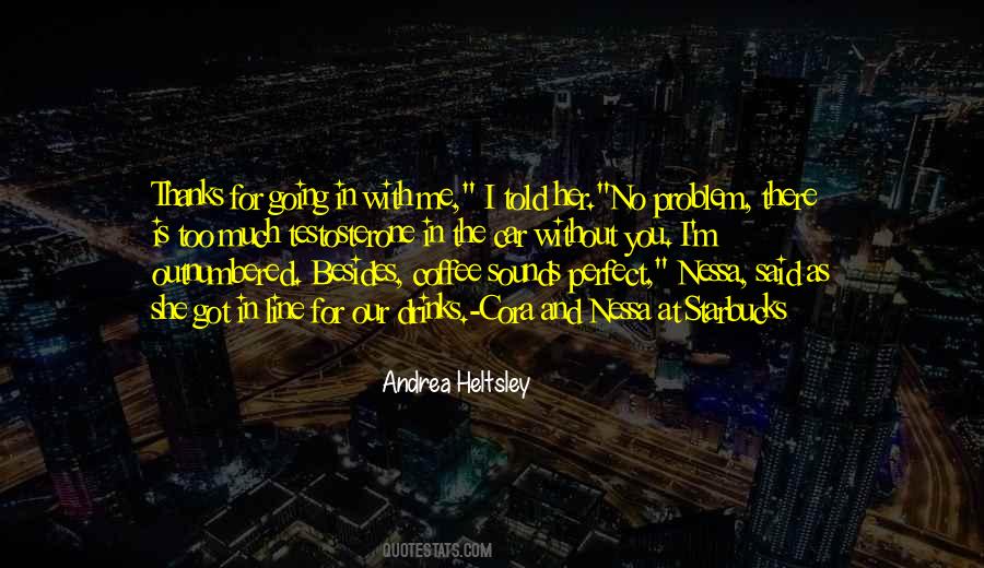 Andrea Heltsley Quotes #1590738