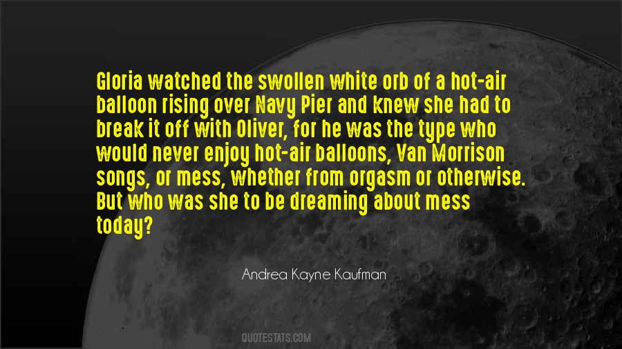 Andrea Kayne Kaufman Quotes #684410