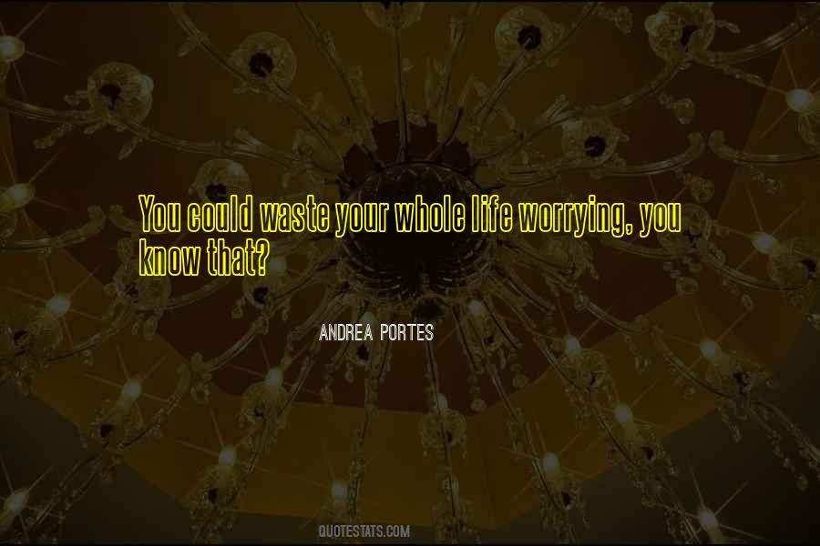 Andrea Portes Quotes #1032481