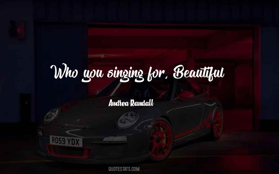Andrea Randall Quotes #1171086