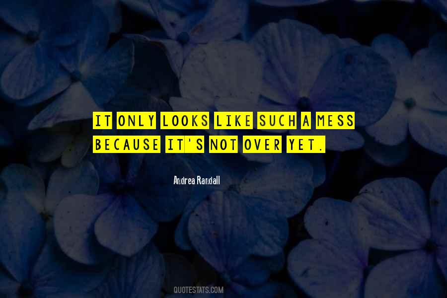 Andrea Randall Quotes #672417