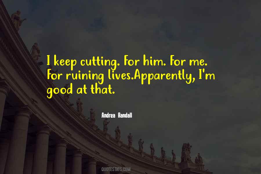 Andrea Randall Quotes #883153