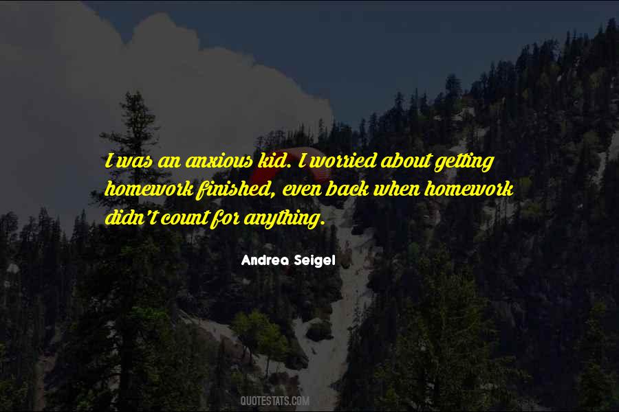 Andrea Seigel Quotes #1494978