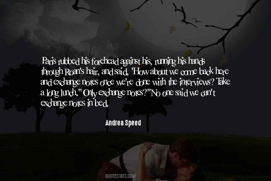 Andrea Speed Quotes #127574