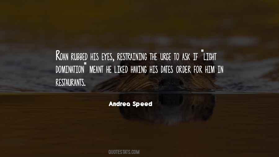 Andrea Speed Quotes #21866