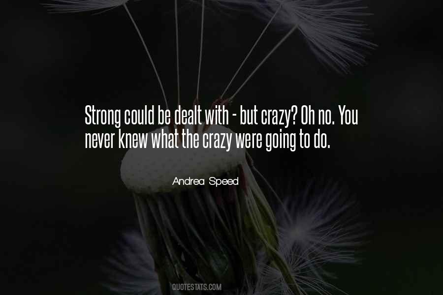 Andrea Speed Quotes #37540