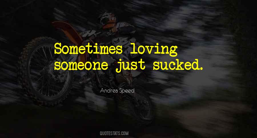 Andrea Speed Quotes #998361
