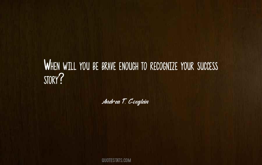 Andrea T. Goeglein Quotes #1067552