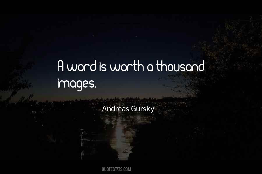 Andreas Gursky Quotes #1716805