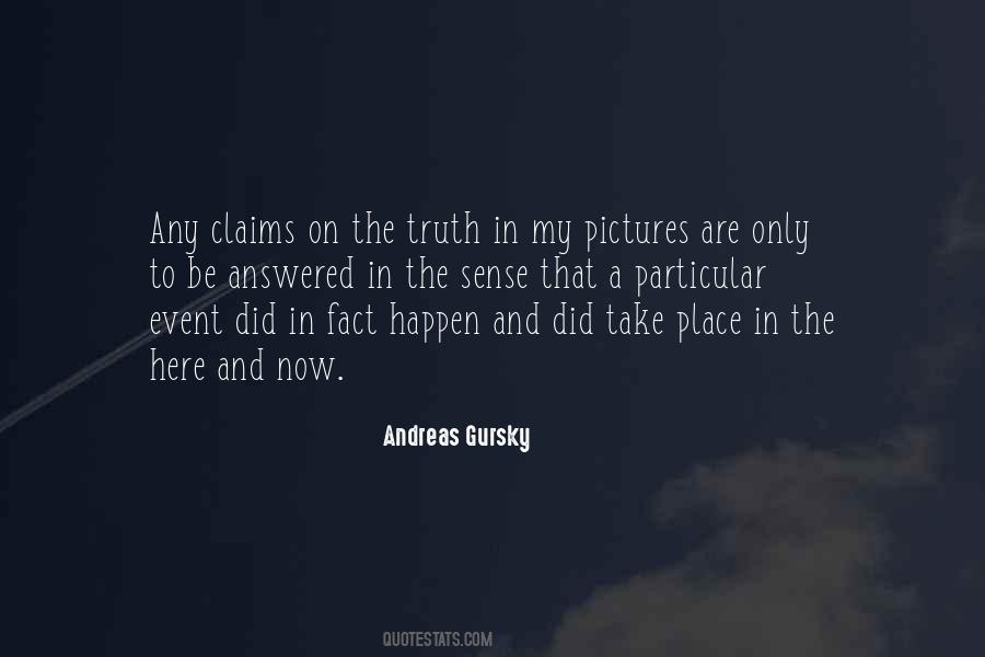 Andreas Gursky Quotes #480591