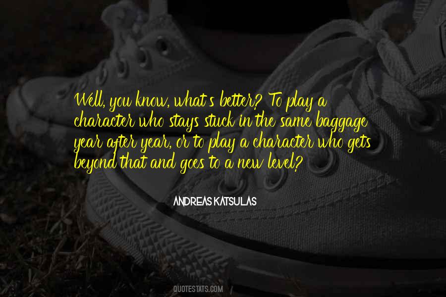 Andreas Katsulas Quotes #436728