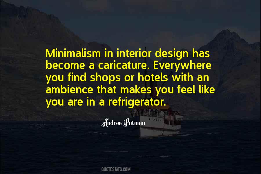 Andree Putman Quotes #1544442