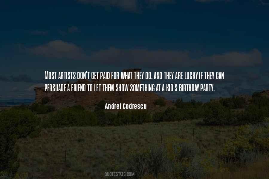 Andrei Codrescu Quotes #1061707