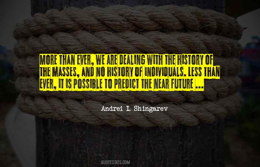 Andrei I. Shingarev Quotes #1849336