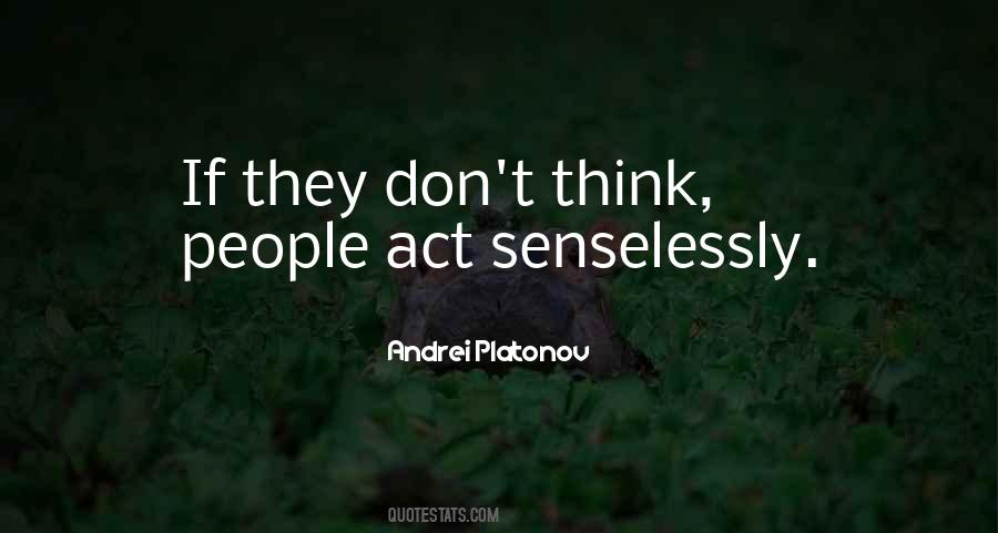 Andrei Platonov Quotes #1620912