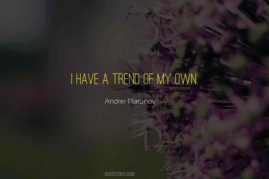 Andrei Platonov Quotes #798899