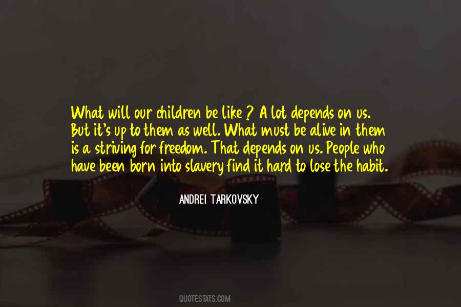 Andrei Tarkovsky Quotes #350208