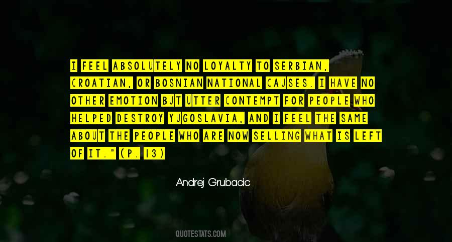 Andrej Grubacic Quotes #446702 Andrej Grubacic Quotes #446702