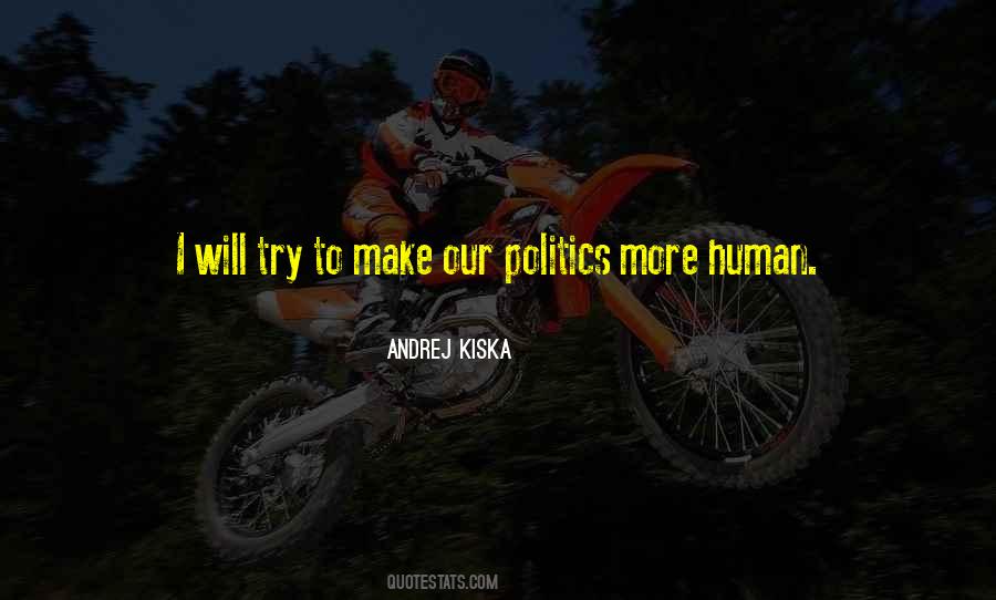 Andrej Kiska Quotes #598643