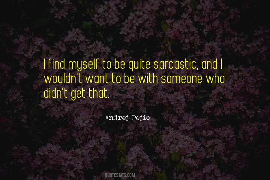 Andrej Pejic Quotes #1024642