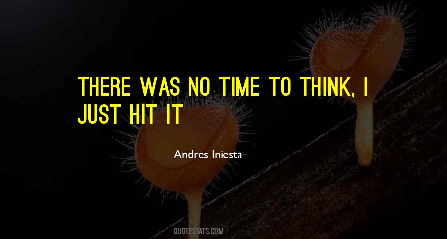 Andres Iniesta Quotes #1814371