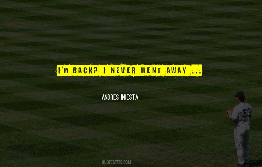 Andres Iniesta Quotes #585709