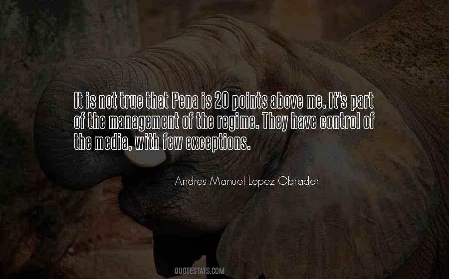 Andres Manuel Lopez Obrador Quotes #1601852