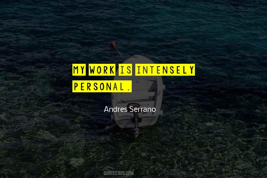 Andres Serrano Quotes #759107