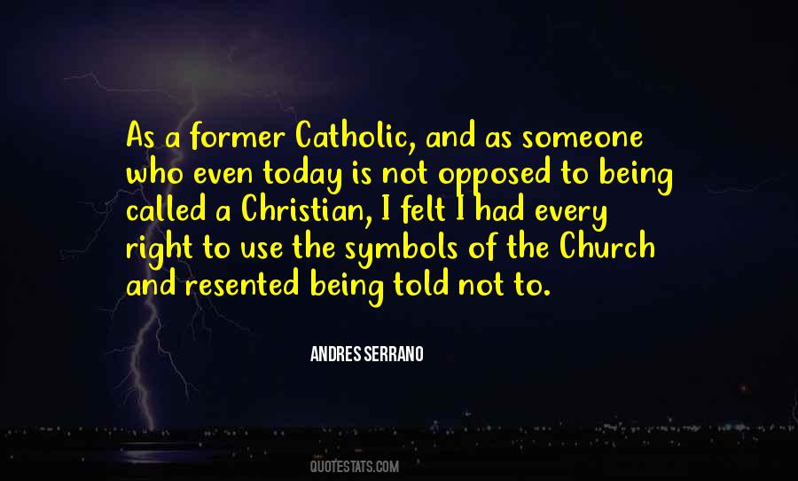 Andres Serrano Quotes #838535