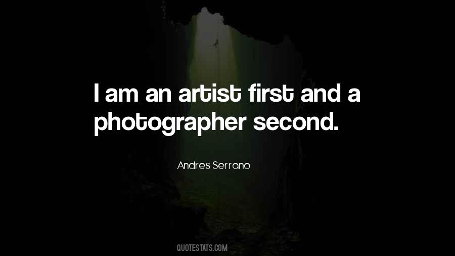 Andres Serrano Quotes #857274