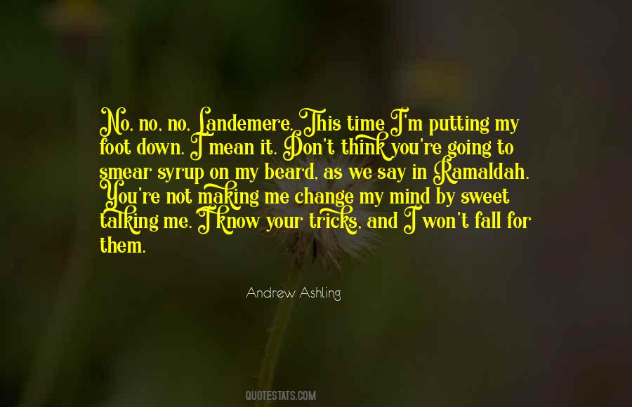 Andrew Ashling Quotes #336186