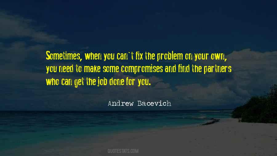 Andrew Bacevich Quotes #1837352