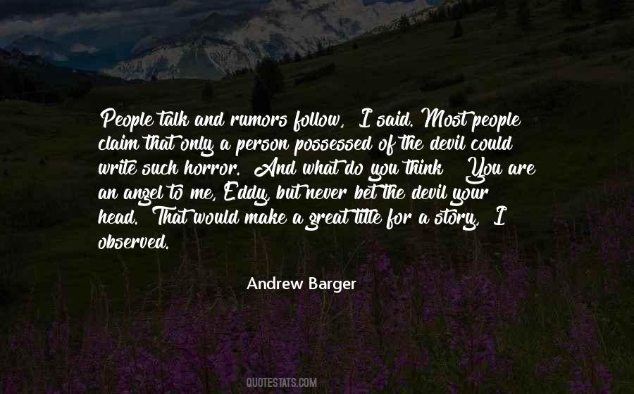 Andrew Barger Quotes #1275930