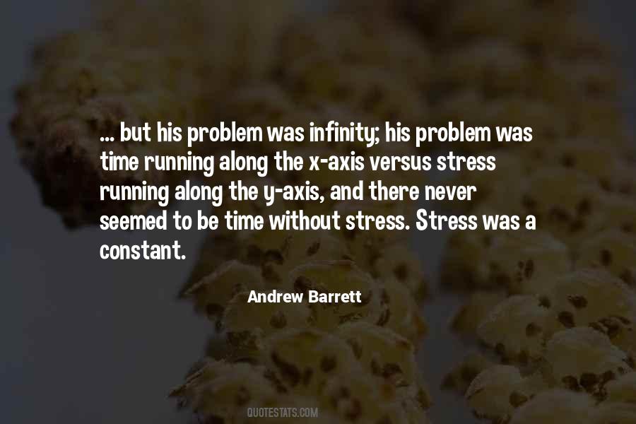 Andrew Barrett Quotes #1420695