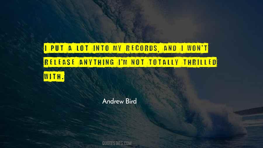 Andrew Bird Quotes #1126433