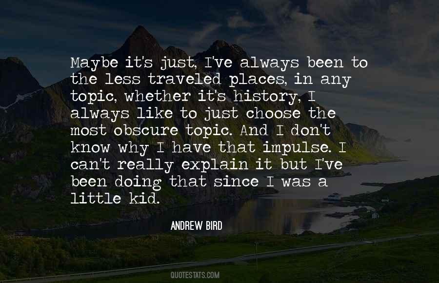 Andrew Bird Quotes #1531294