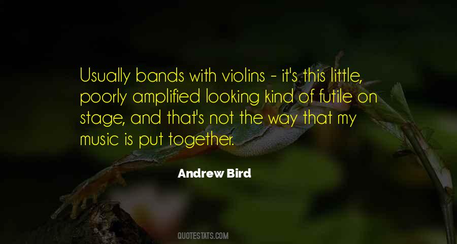 Andrew Bird Quotes #403293