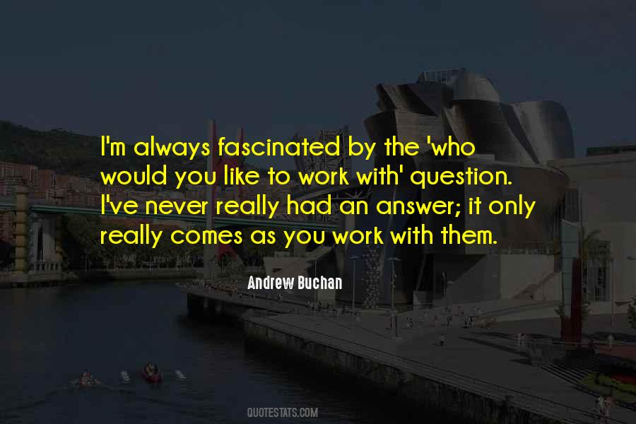 Andrew Buchan Quotes #1119909
