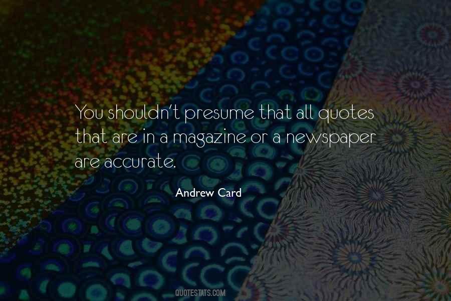 Andrew Card Quotes #1543721