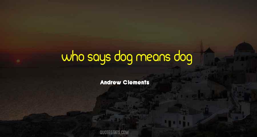 Andrew Clements Quotes #1665663