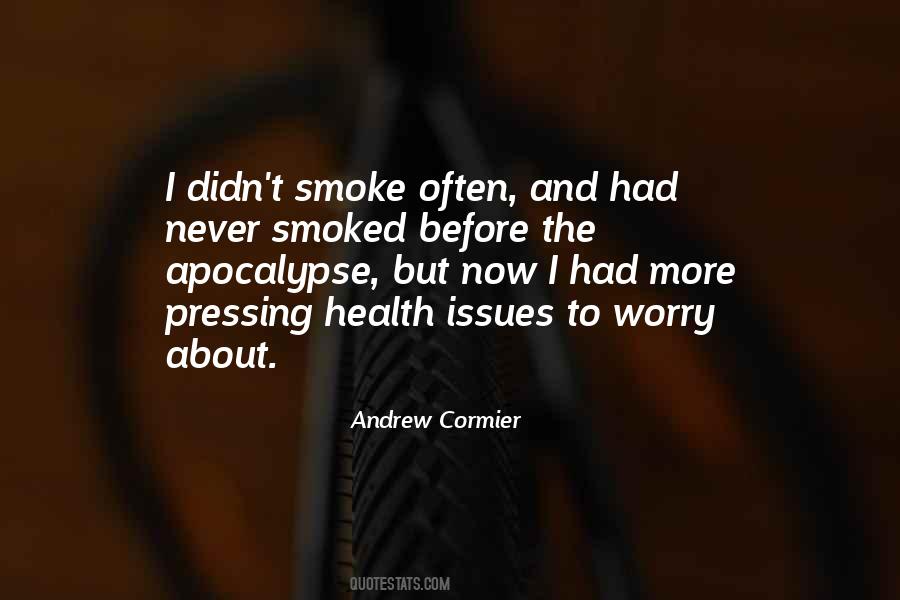 Andrew Cormier Quotes #1230818